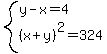 system%28y-x=4%2C%28x%2By%29%5E2=324%29