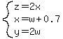 system%28z=2x%2Cx=w%2B0.7%2Cy=2w%29