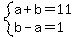 system+%28a%2Bb=+11%2C%0D%0A%0D%0Ab+-+a+=+1%29