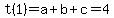 t%281%29+=+a%2Bb%2Bc+=+4