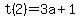 t%282%29+=+3a%2B1
