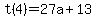 t%284%29+=+27a%2B13