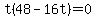 t%2848-16t%29=0