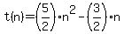 t%28n%29=%285%2F2%29n%5E2-%283%2F2%29n%29