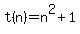 t%28n%29=n%5E2+%2B+1
