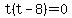 t%28t+-+8%29+=+0