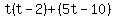 t%28t-2%29%2B%285t-10%29