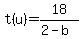 t%28u%29+=+18+%2F+%282+-+b%29