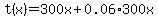 t%28x%29=300x%2B0.06%2A300x