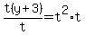 t%28y+%2B+3%29%2Ft=t%5E2%2At