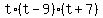 t%2A%28t+-+9%29%28t+%2B+7%29