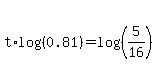 t%2Alog%28%280.81%29%29=log%28%285%2F16%29%29