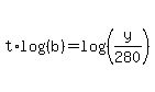 t%2Alog%28%28b%29%29=log%28%28y%2F280%29%29