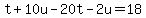t%2B10u-20t-2u=18