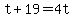 t%2B19+=+4t