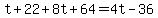 t%2B22%2B8t%2B64=4t-36