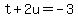 t%2B2u=-3