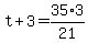 t%2B3=35%2A3%2F21