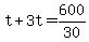 t%2B3t=600%2F30
