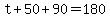 t%2B50%2B90=180