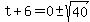 t%2B6=0+%2B-+sqrt%2840%29