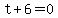 t%2B6+=+0