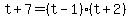t%2B7=%28t-1%29%28t%2B2%29
