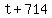 t%2B714