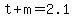 t%2Bm=2.1