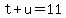 t%2Bu=11