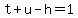 t%2Bu-h=1