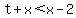 t%2Bx%3Cx-2