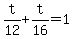 t%2F12+%2B+t%2F16+=+1