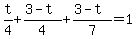 t%2F4+%2B+%283+-+t%29%2F4+%2B+%283+-+t%29%2F7+=+1