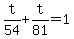 t%2F54+%2B+t%2F81+=+1