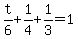 t%2F6%2B1%2F4%2B1%2F3=1