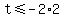 t%3C=-2%2A2