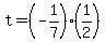 t=%28-1%2F7%29%2A%281%2F2%29