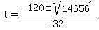 t=%28-120%2B-sqrt%2814656%29%29%2F%28-32%29