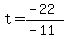 t=%28-22%29%2F%28-11%29