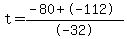 t=%28-80%2B-112%29%2F-32