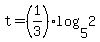 t=%281%2F3%29log%285%2C2%29