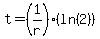 t=%281%2Fr%29%28ln%282%29%29