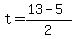 t=%2813-5%29%2F2
