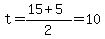 t=%2815%2B5%29%2F2=10