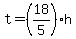 t=%2818%2F5%29h