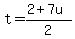 t=%282%2B7u%29%2F2