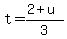 t=%282%2Bu%29%2F3