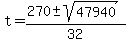 t=%28270%2B-sqrt%2847940%29%29%2F32