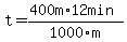 t=%28400m%2A12min%29%2F1000m